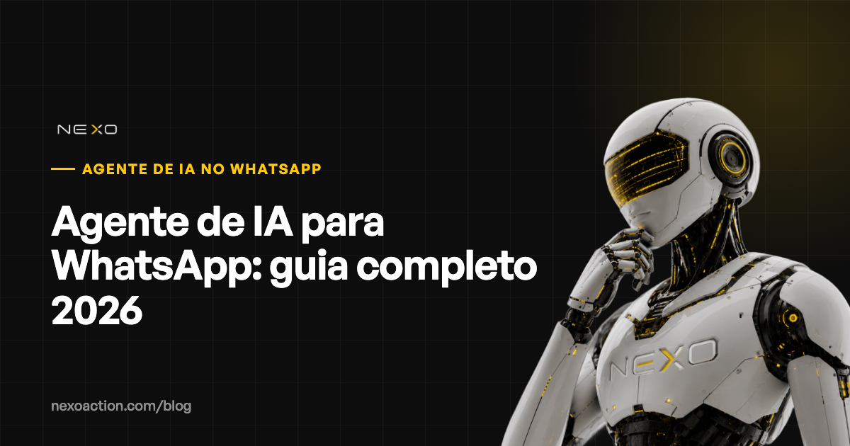 Agente de IA para WhatsApp: guia completo 2026